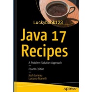 Java 17 Recipes A Problem Solution Approach 4th Edition by Kuciano