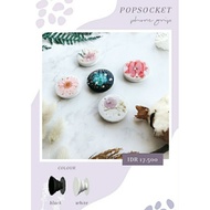 Custom Pop Socket Resin / Phone Grip With Real Dry Flower Marveille Artwork