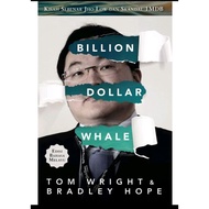 (READY STOCK) Billion Dollar Whale: Kisah Sebenar Jho Low Dan Skandal