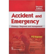 Accident And Emergency Etiology,Diagnosis And Management, 2E(Pb2016) /