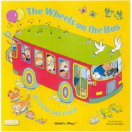 The Wheels on the Bus Go Round and Round (新品)