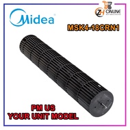 [Genuine/Original Part] MIDEA MSK4-18CRN1 Air Cond Blower Wheel Cross Fan MIDEA BLOWER WHEEL MIDEA P