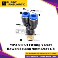 MPX 4-01 One Touch Male Thread Y Fitting Slip Lock Socket Push In Connector Nipple Fitting Y Pneumat