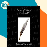 [100% Original Books] - Letters of Edward Fitzgerald by Edward Fitzgerald (paperback)