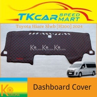 [READY STOCK] TOYOTA HIACE ALL NEW SLWB [H300] 2024 ( KURUMA ) NON SLIP MAT DASHBOARD COVER