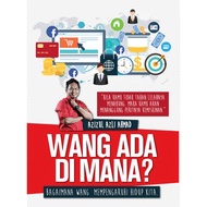 Wang Ada Di Mana? - Dr Azizul Azli Ahmad