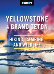Moon Yellowstone &amp; Grand Teton Becky Lomax