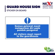 Guard House Visitor Signage | Sticker on Board