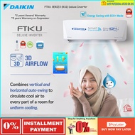 Daikin Inverter Air Conditioner 1.0hp - 3.0hp FTKU Deluxe Inverter / FTKF Sereis / FTV-P Non Inverter