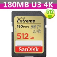 SanDisk 512GB 512G SDXC【Extreme 180MB/s】A2 V30 U3 4K 相機記憶卡