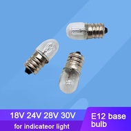 10pcs E12 18V 24V 28V 30V Mini Bulb for Indicator Light