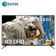 [Anam TV] COS43U 43-inch UHD 4K LED TV Dolby sound free delivery (installation can be added)_D
