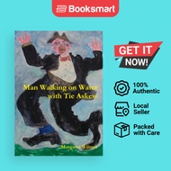 Man Walking on Water with Tie Askew | Wilmot, Margaret | Paperback | English Edition  | 978191320105
