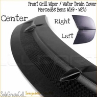Front Grill Wiper - Water Drain Cover Mercedes Benz A150 / W169, W245