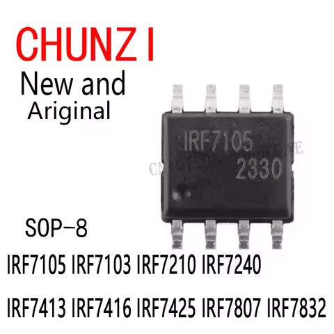 10PCS New and Original IC Chip SOP-8 IRF7105 IRF7103 IRF7210 IRF7240 IRF7413 IRF7416 IRF7425 IRF7807