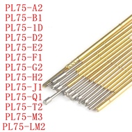 20pcs/10Pcs Spring Test Probe Pogo Pin PL75-A2/B1/1D/D2/E2/F1/G2/H2/J1/LM2/Q1/T2/M3 PL75-H2 PL75-J1 