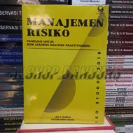 Risk Management Guide For RISK LEADERS And RISK PRACTITIONERS - VICTOR RIWU KAHO