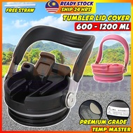 UBH TEMP MASTER Tumbler handle lid 600/750/890/900/1050/1200ML lid replacement cap cover Penutup tum
