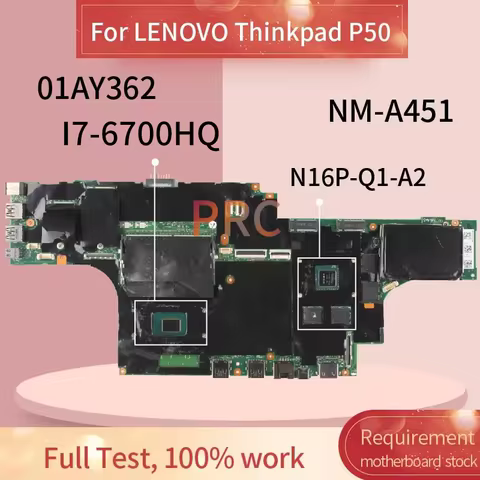 01AY362 00UR728 For LENOVO Thinkpad P50 I7-6700HQ 2G Laptop Motherboard BY511 NM-A451 SR2FU N16P-Q1-