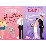 Secretly Yours/ Unfortunately Yours by Tessa Bailey (Wreck the Halls) Broke and Beautiful