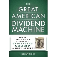 [100% Original Books] - The Great American Dividend Machine - How an Outsid by Bill Spetrino (US edi