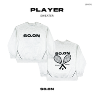 SO.ON : Sport Sweater เสื้อสเวตเตอร์ รุ่น Player