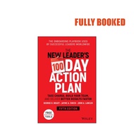The New Leader's 100-Day Action Plan, 5th Edition (Hardcover) by George B. Bradt