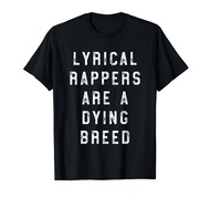 Lyrical Rappers Old School Hip Hop T Shirt Lyricist Lyrics