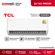 TCL แอร์ติดผนัง T-Pro Premium wifi Series 9000 BTU Inverter รุ่น TAC-PRO10P