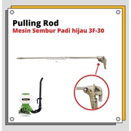 3F-30 Pulling Rod With Connector Yongjia Kasei Sembur Padi Mist Blower Mesin Hijau Spare Part