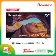 Aconatic ทีวี 75 นิ้ว LED 4K HDR WebOS Hub TV (Wee 2.0) รุ่น 75US210AN Smart TV สมาร์ททีวี ระบบปฏิบัติการ Web OS (รับประกัน 3 ปี)
