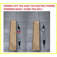 ( 100% ALL NEW ) HONDA CITY T9A JAZZ T5A ELECTRIC POWER STEERING RACK ( 53400-T9A-003 )
