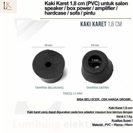 Kaki Karet 1,8 cm (PVC) untuk salon speaker / box power / amplifier / 