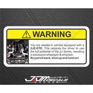 Funny Warning Sticker - 2JZ-GTE