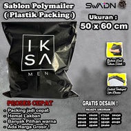 POLYMAILER SCREEN PRINTING 50X60 CUSTOM POLYMAILER/S 50X60 POLYMAILER/S 50X60 PLASTIC PACKING/S PLAS
