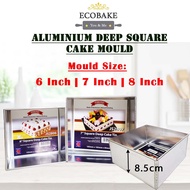 6/7/8 Inch Aluminium Deep Square Cake Mould Tin (Deep 8.5CM) / Loyang Segi-Empat Kek Tin