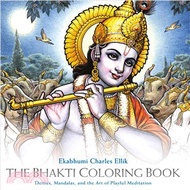 The Bhakti Coloring Book ― Deities, Mandalas, and the Art of Playful Meditation