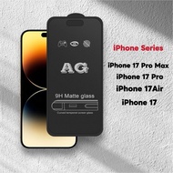 AG MATTE GLASS FOR iPhone 17 PRO MAX / 17 PRO / 17 / 17 AIR (SCREEN PROTECTOR)