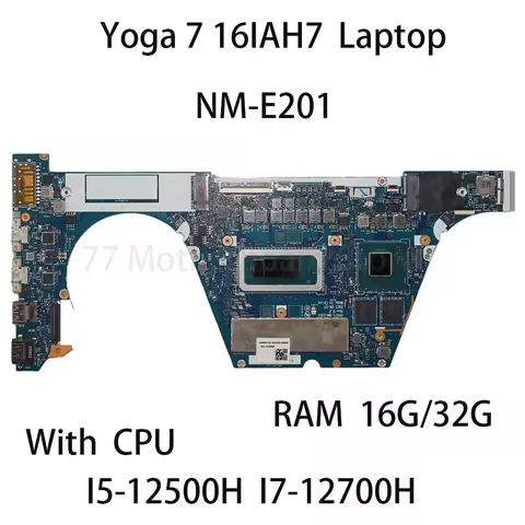Laptop Motherboard For Lenovo Yoga 7 16IAH7 DIS With CPU I5 12500H I7 12700H RAM 16G/32G GPU A370M 5
