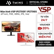VSP IP2705F/ IP2706SG Monitor (27 inch_ FHD_ 120Hz_ IPS_ 1ms) - Genuine Product