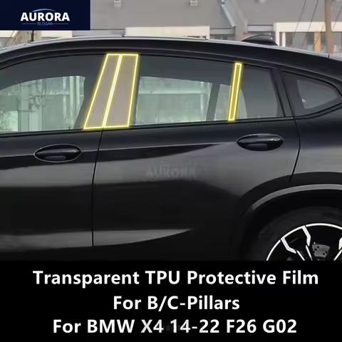 For BMW X4 14-22 F26 G02 B/C-Pillars Transparent TPU Protective Film Anti-scratch Repair Film Access