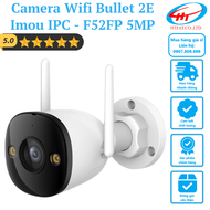 Camera Wifi cố định IMOU Bullet 2E IPC – F52FP 5MP – Ban đêm có màu