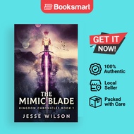 The Mimic Blade by Wilson, Jesse | Paperback | Next Chapter | 9784824140661