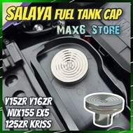 SALAYA FUEL TANK CAP PENUTUP TANGKI MINYAK EX5 WAVE Y15ZR NVX LC135 RXZ 125ZR KRISS THAILOOK TUDUNG
