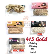 415 CHAIN SPROCKET GOLDEN SSS RK ORING & LOCAL LENGTH 122L 132L