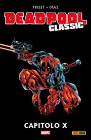 Deadpool Classic 9 Christopher Priest