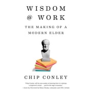 Wisdom at Work Chip Conley