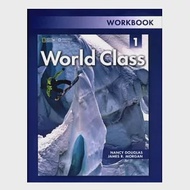 World Class (1) Workbook 作者：Nancy Douglas、James R. Morgan