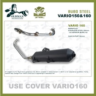 Exhaust BUBO STEEL VARIO150 VARIO160 cutting standard back pressure low noise