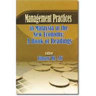 Management Practices in Malaysia in the New Economy : A Book Of Readings